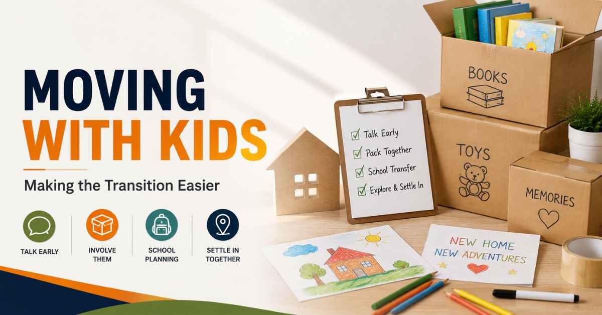 Moving with Kids: Making the Transition Easier