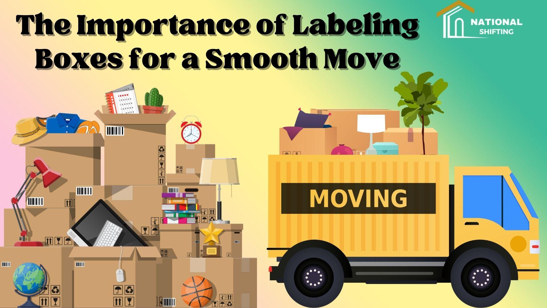 Why Labeling Boxes is Important for a Smooth Move