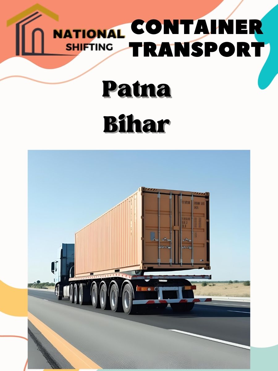 Container transport services in Patna