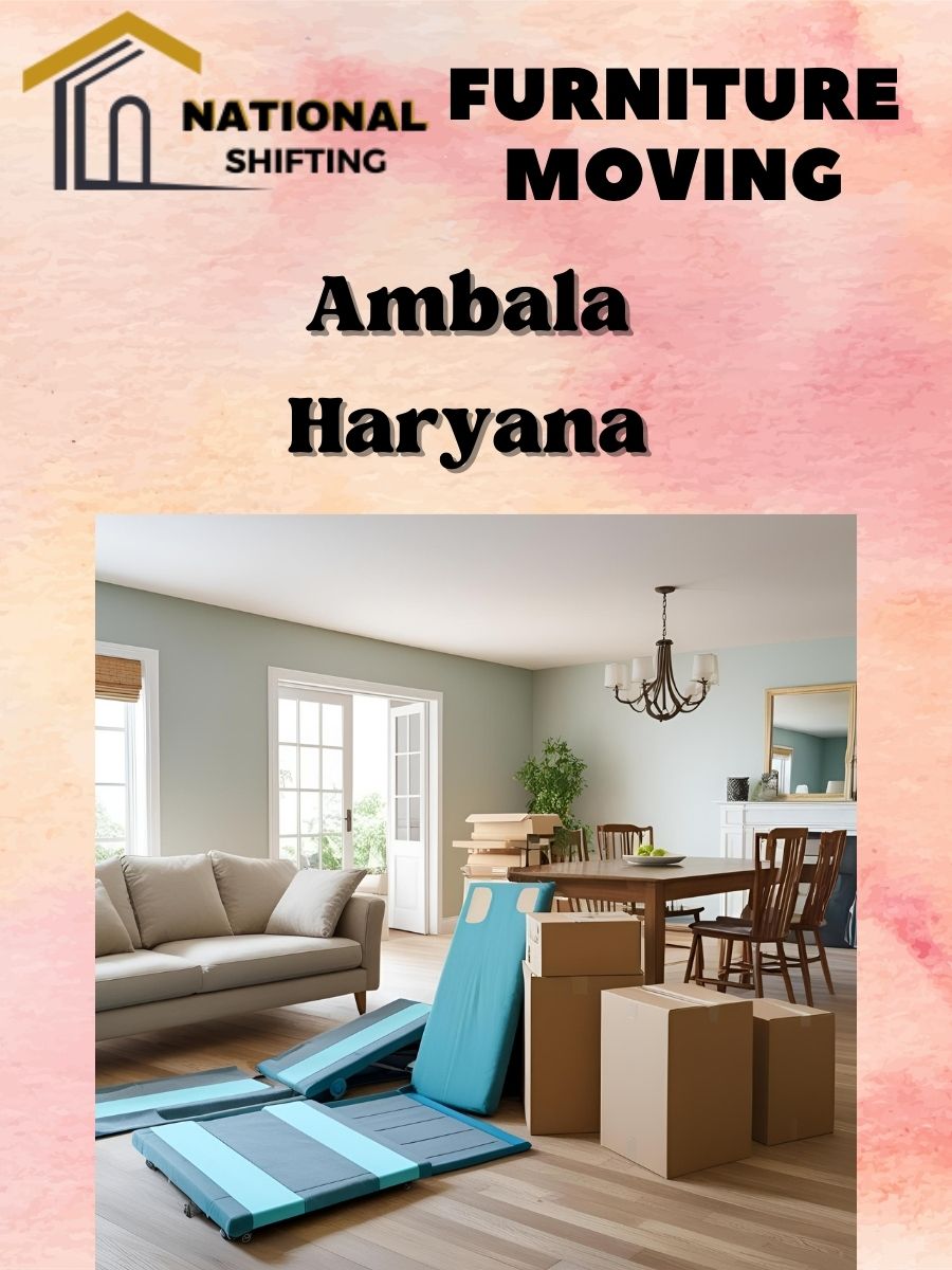 Furniture moving services in Ambala
