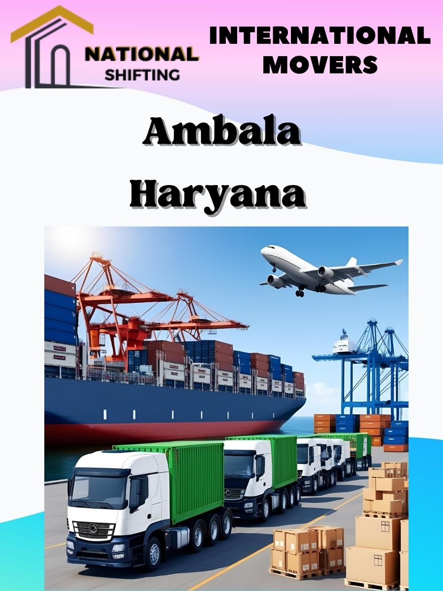 international movers and packers services in Ambala