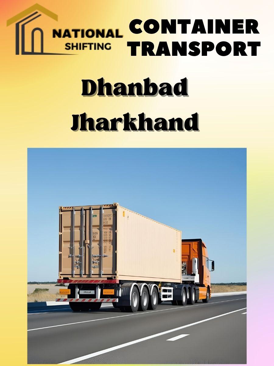 Container transport services in Dhanbad