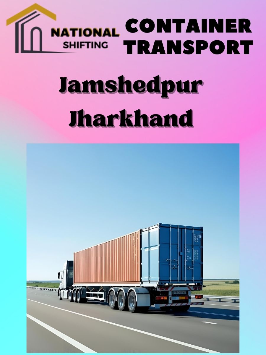 Container transport services in Jamshedpur