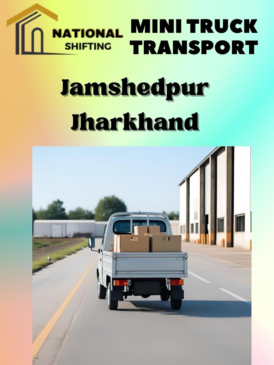 Mini truck transport services in Jamshedpur
