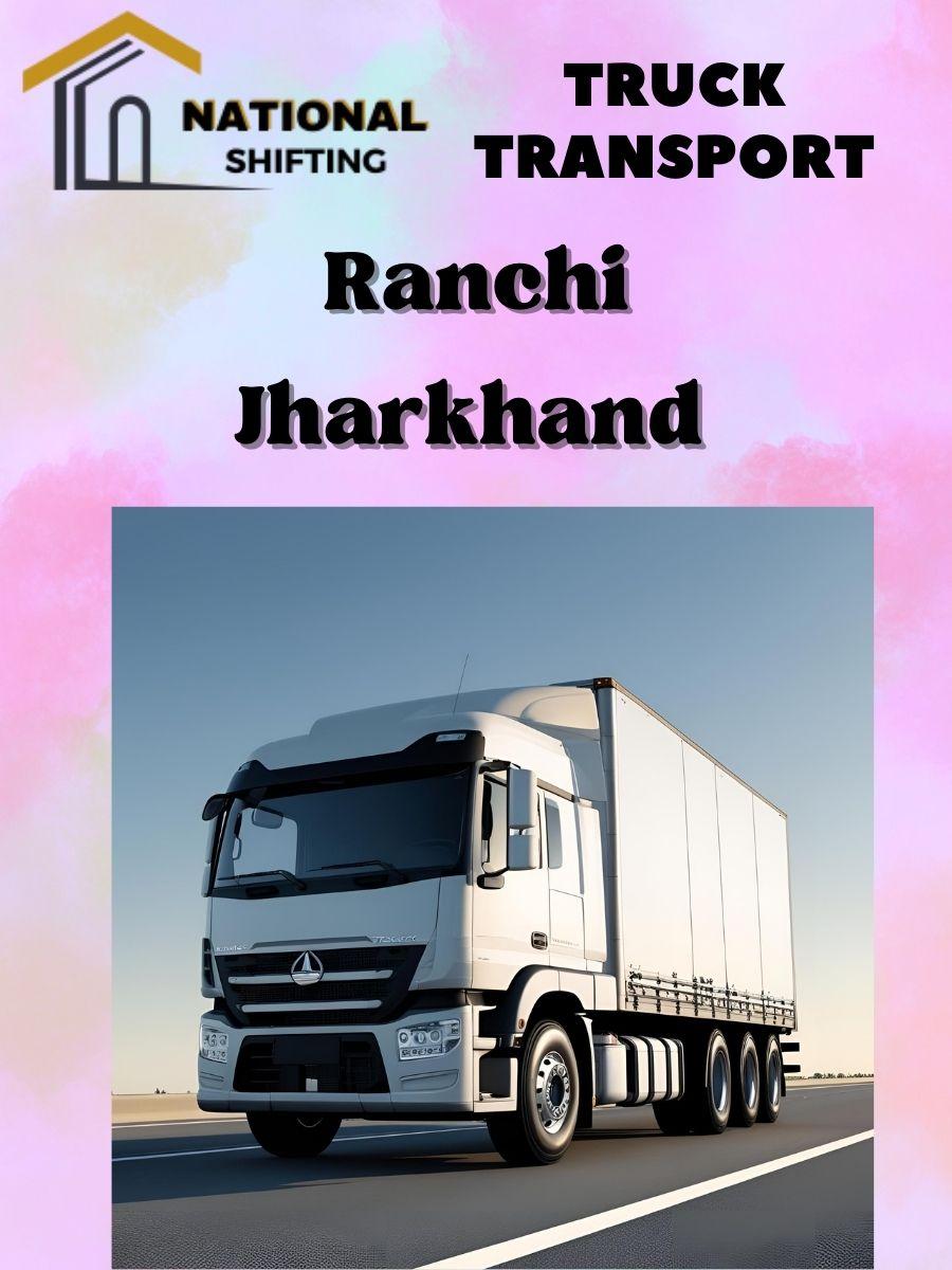 truck transport services in Ranchi