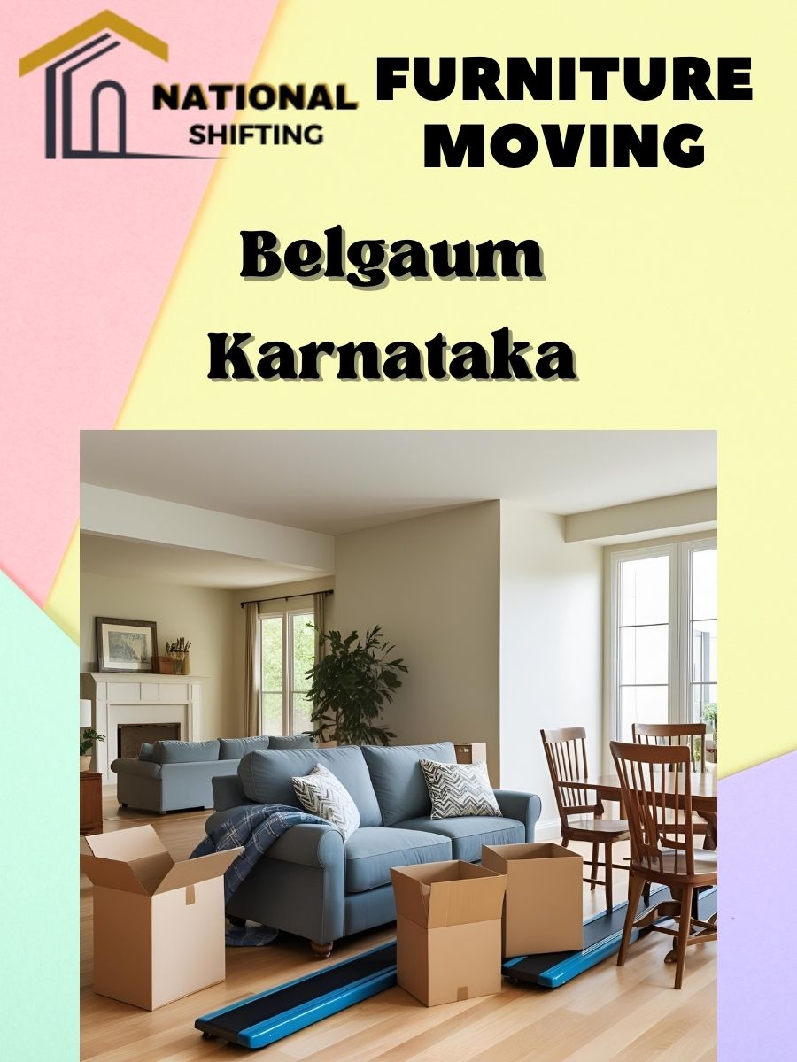 Furniture moving services in Belgaum