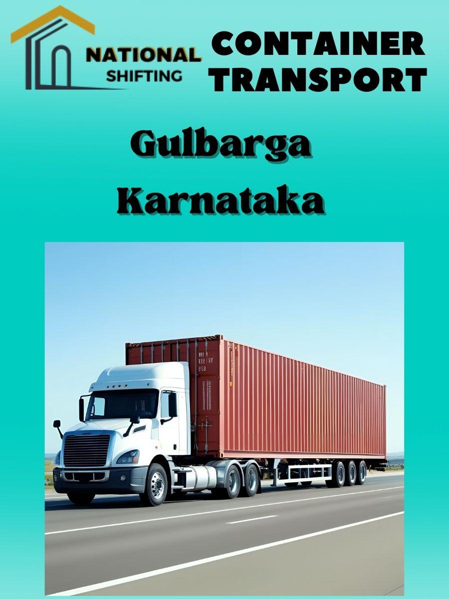 Container transport services in Gulbarga