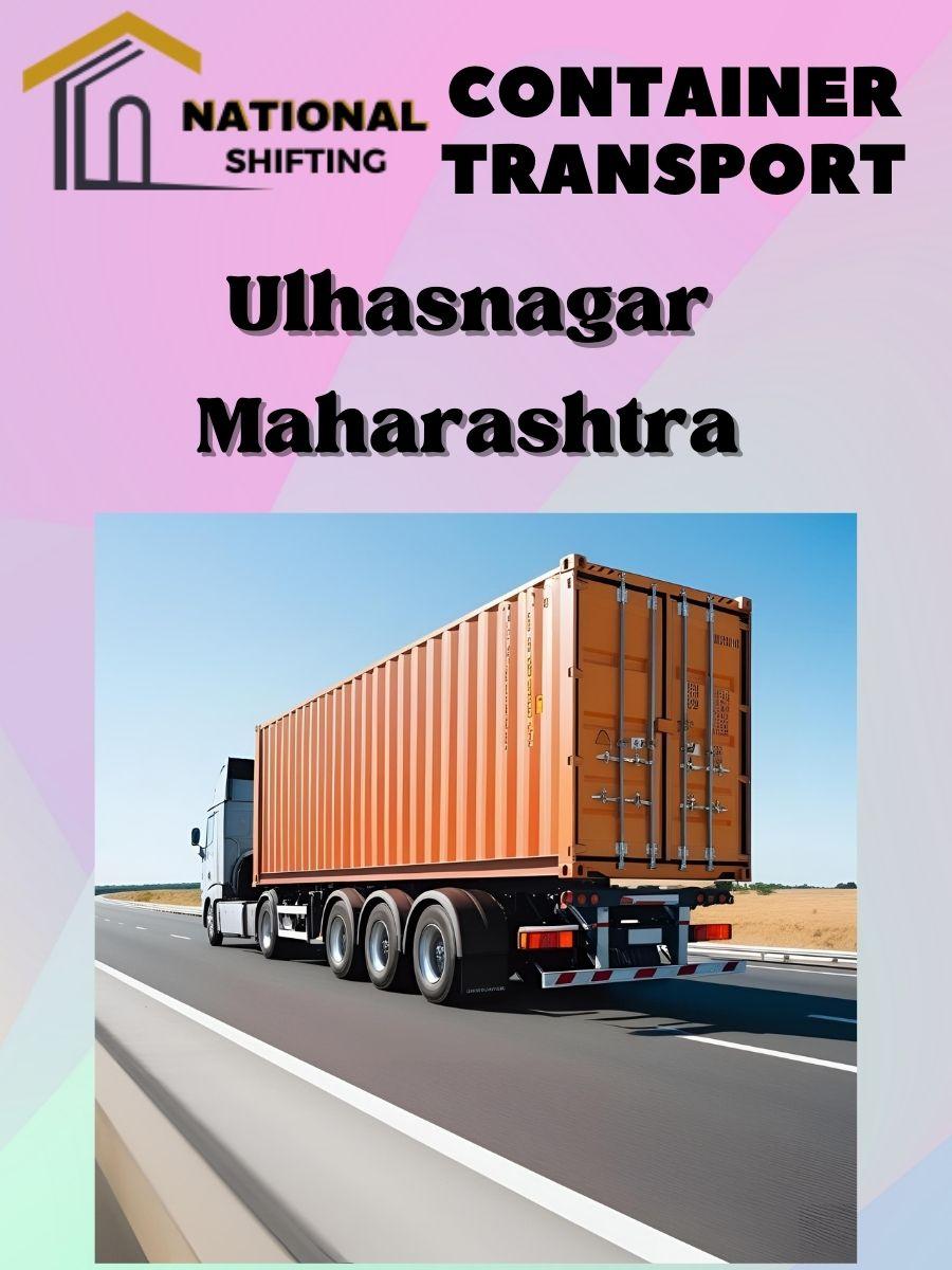 Container transport services in Ulhasnagar