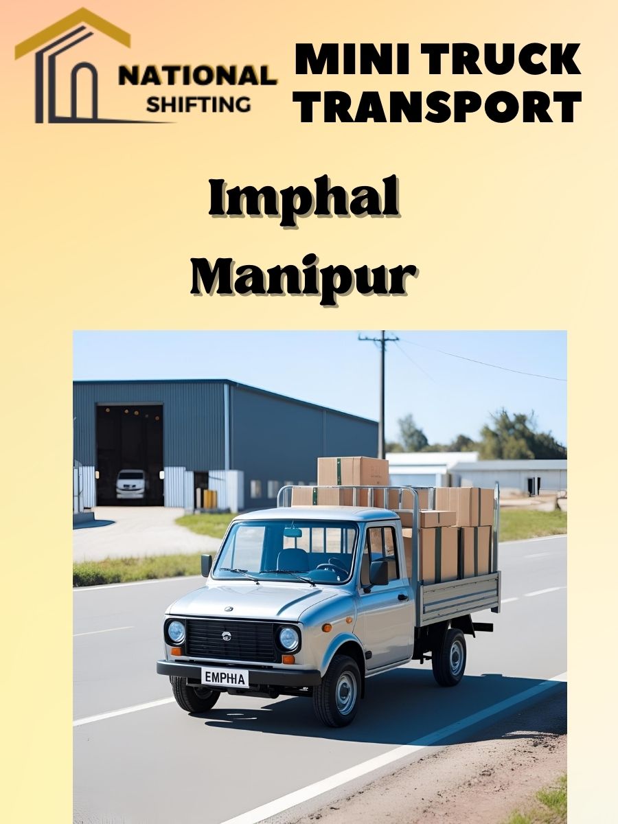 Mini truck transport services in Imphal