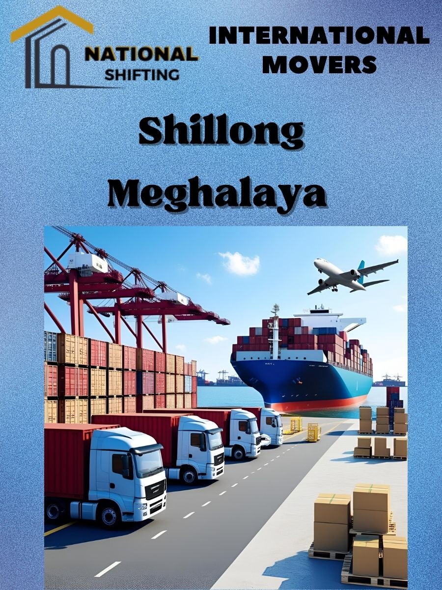 international movers and packers services in Shillong