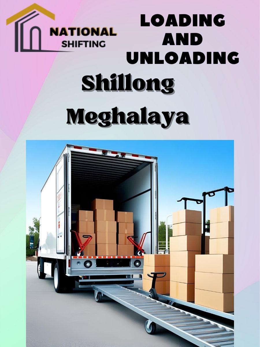 Loading and unloading services in Shillong