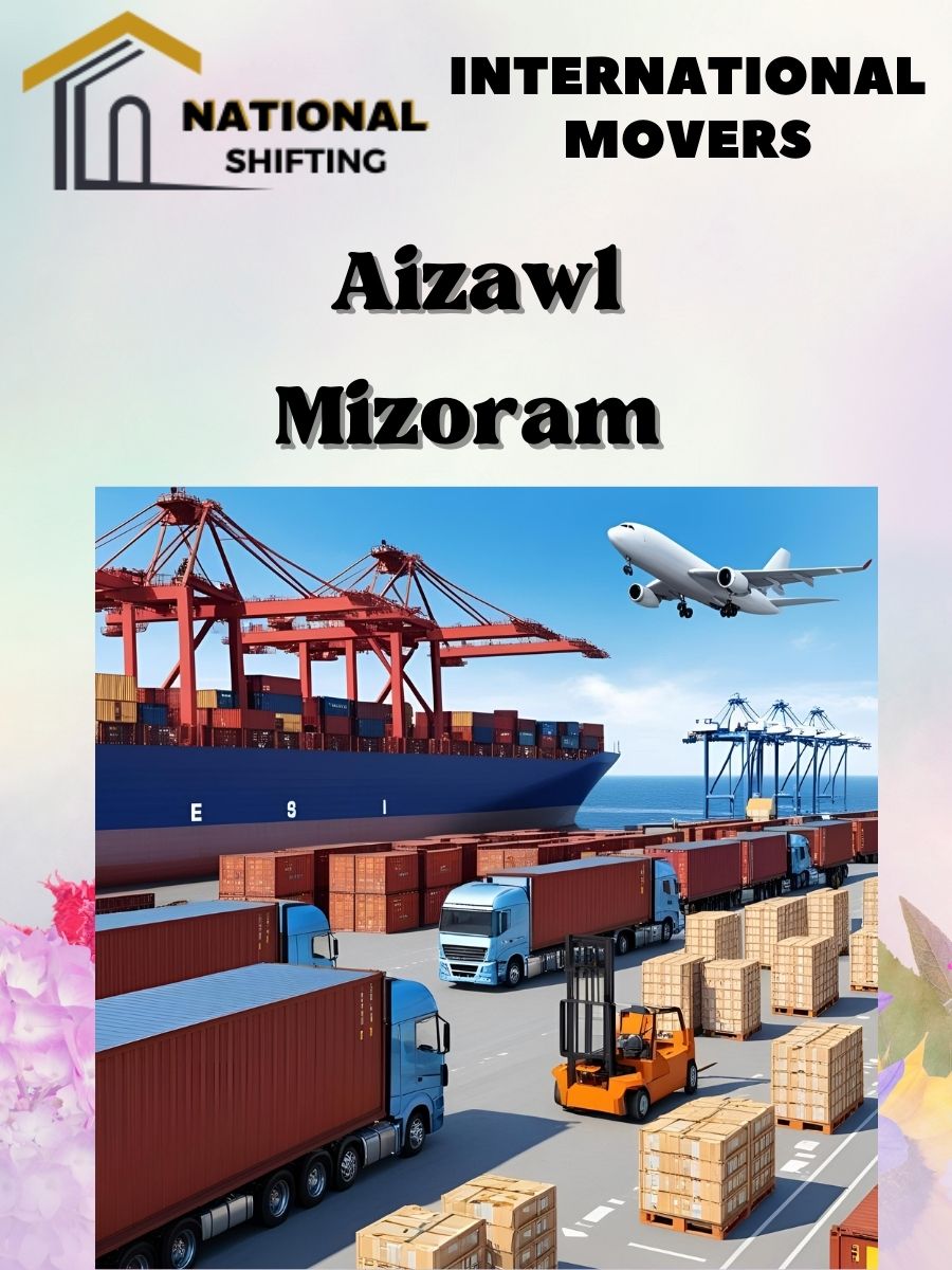 international movers and packers services in Aizawl