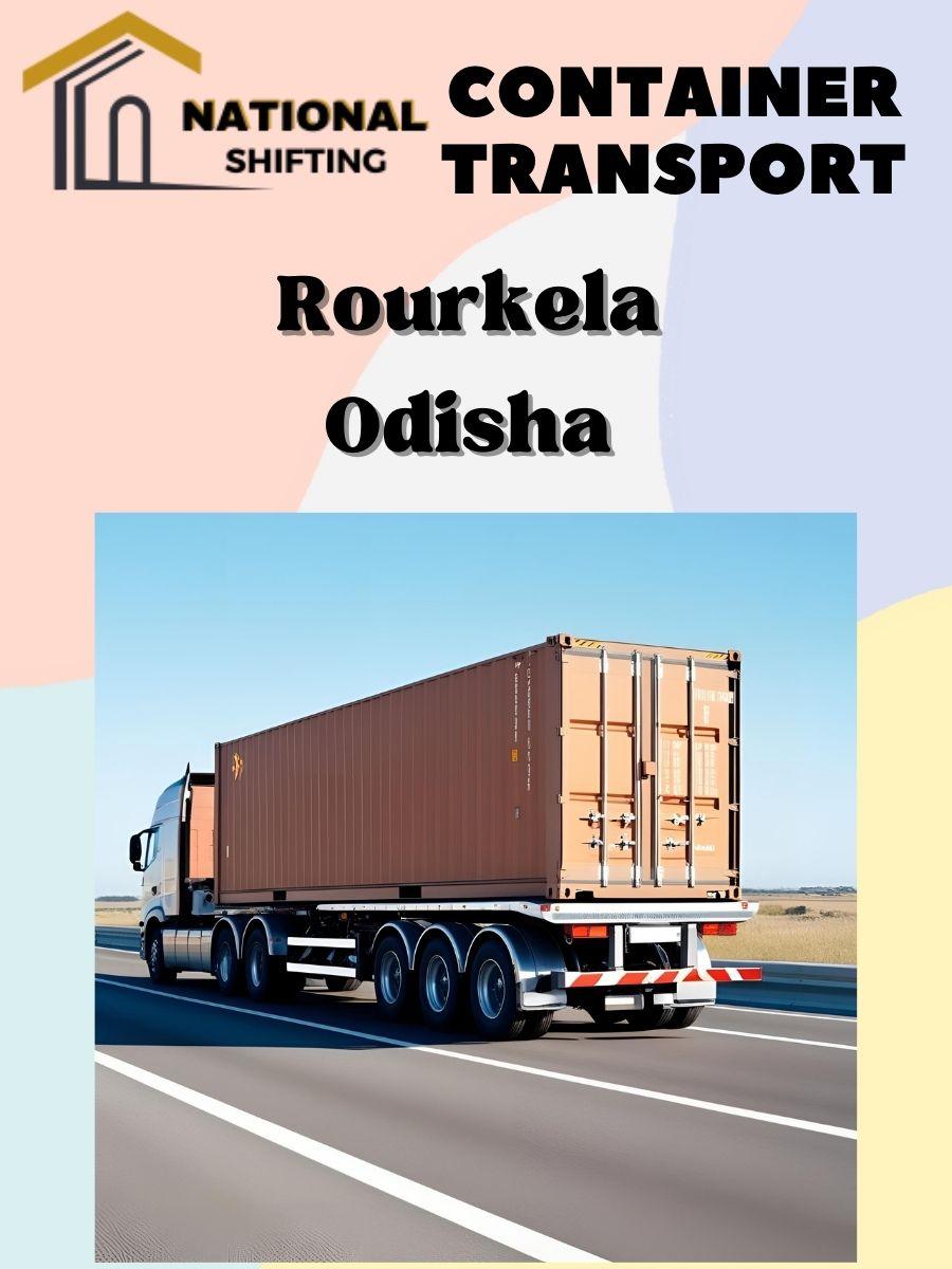 Container transport services in Rourkela