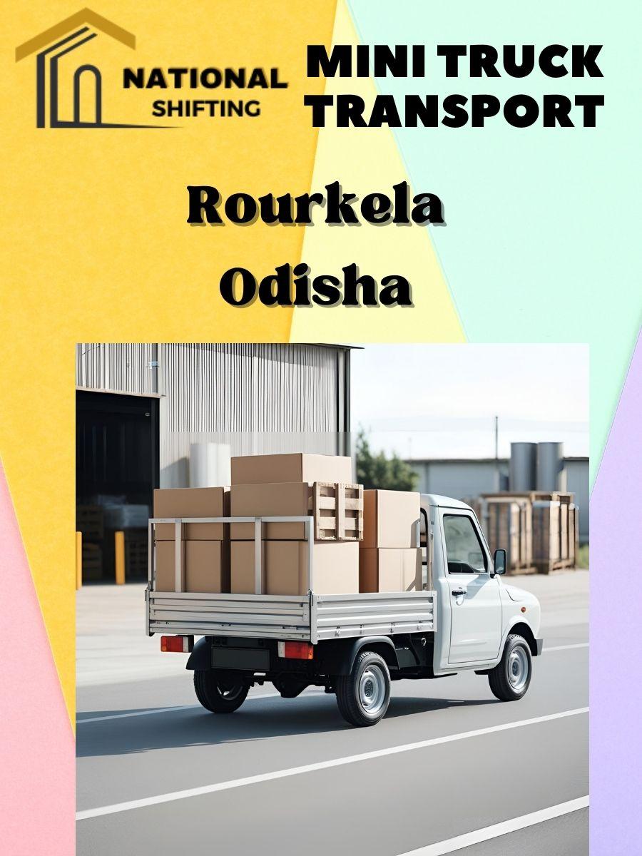 Mini truck transport services in Rourkela