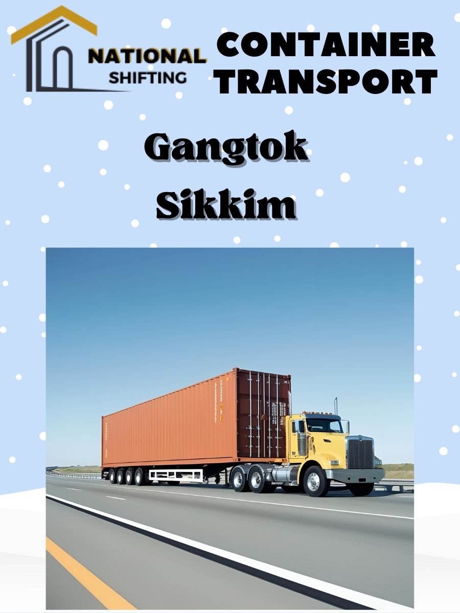 Container transport services in Gangtok
