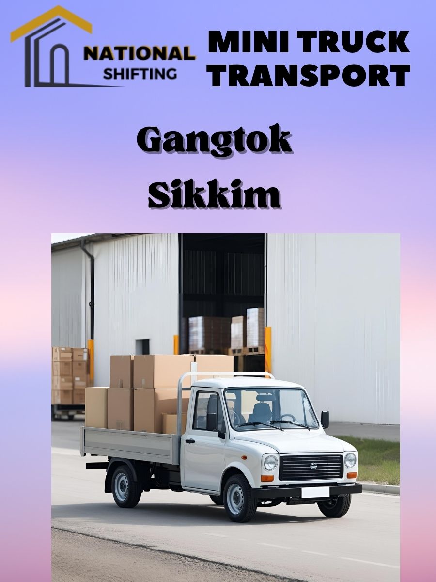 Mini truck transport services in Gangtok