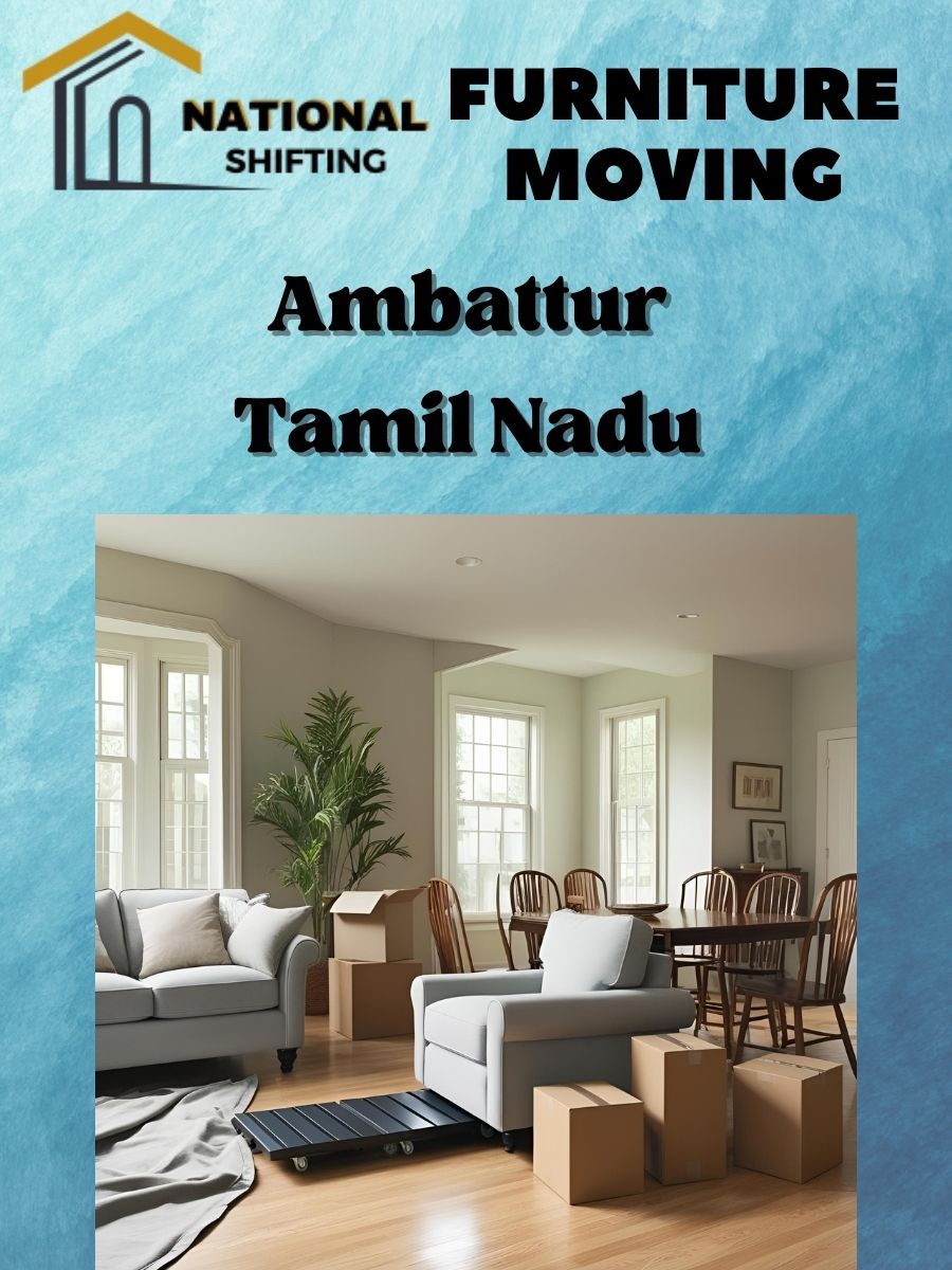 Furniture moving services in Ambattur