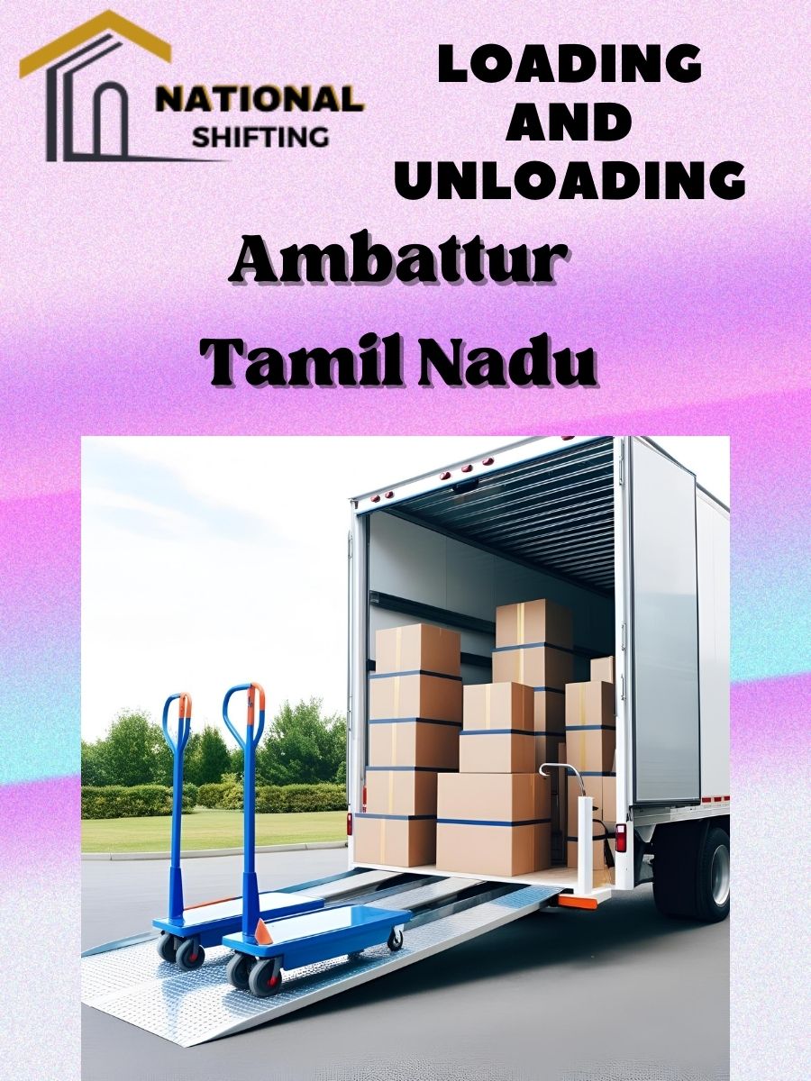 Loading and unloading services in Ambattur