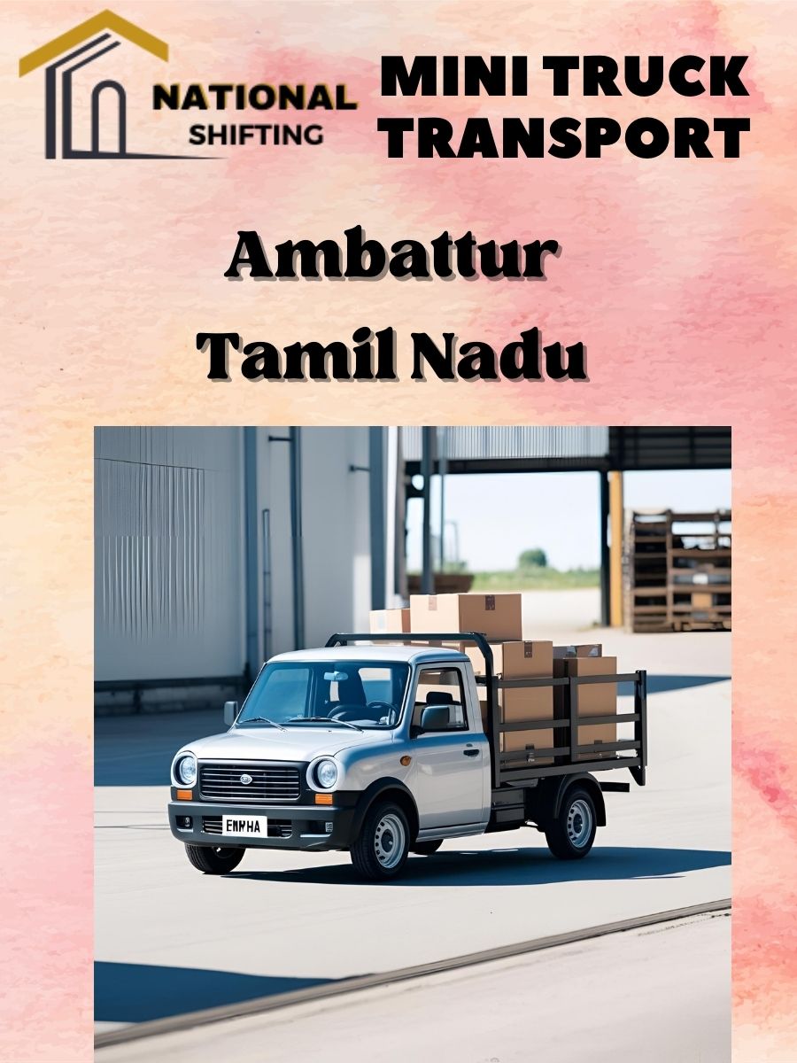 Mini truck transport services in Ambattur
