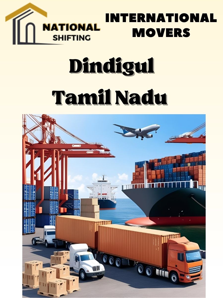 international movers and packers services in Dindigul
