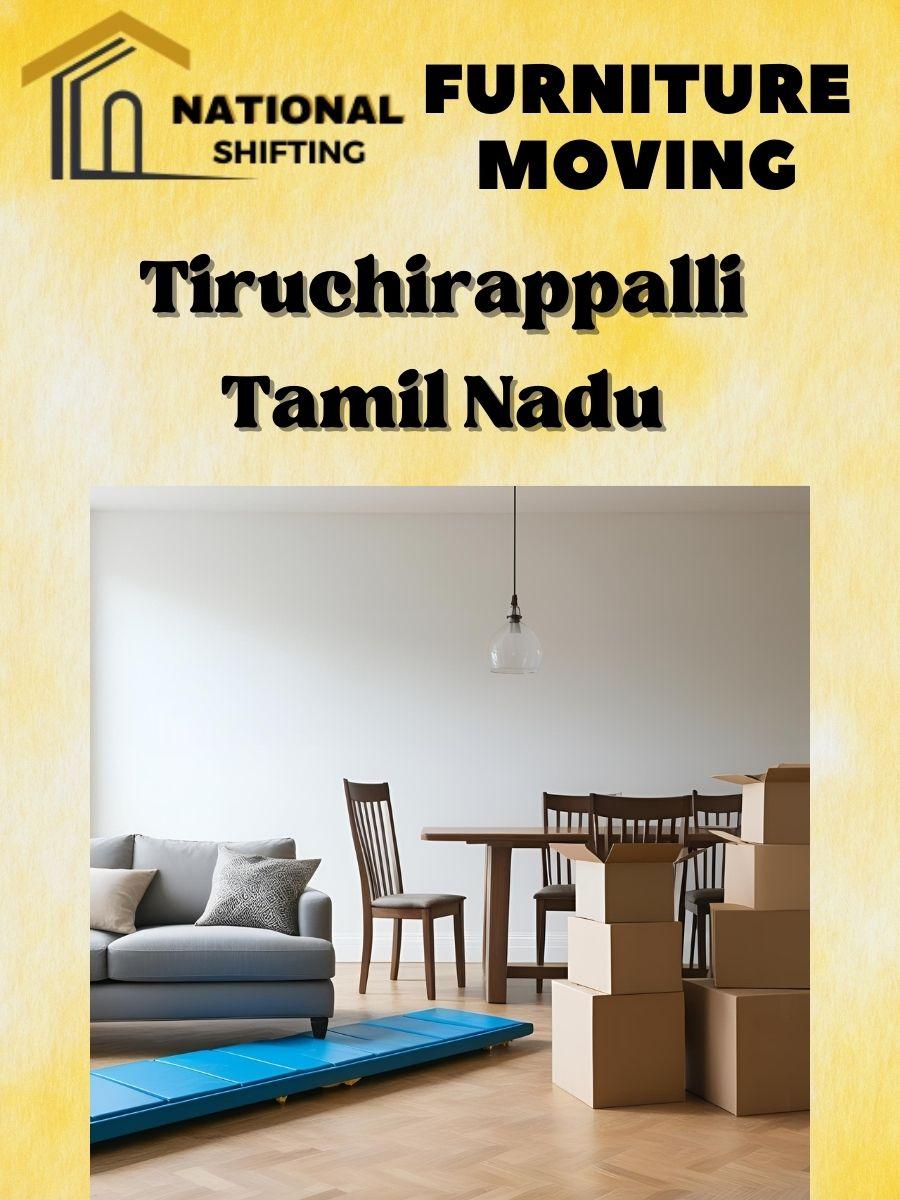 Furniture moving services in Tiruchirappalli