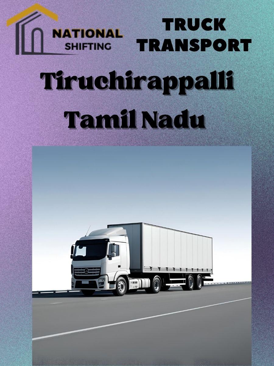 truck transport services in Tiruchirappalli
