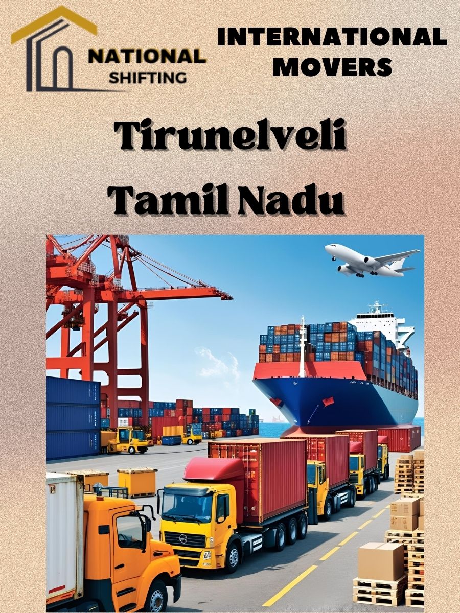 international movers and packers services in Tirunelveli