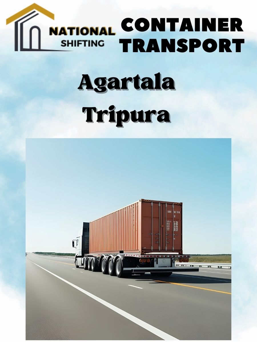 Container transport services in Agartala