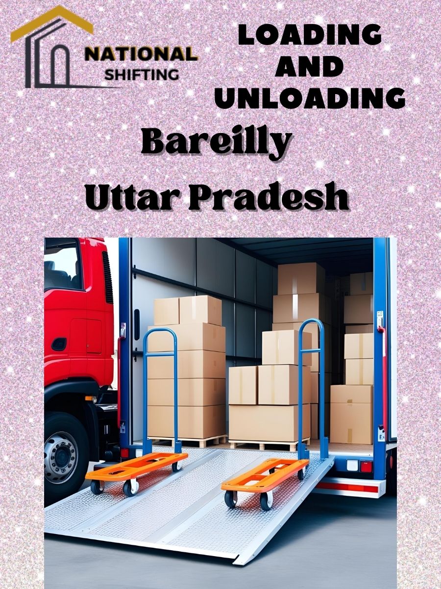 Loading and unloading services in Bareilly