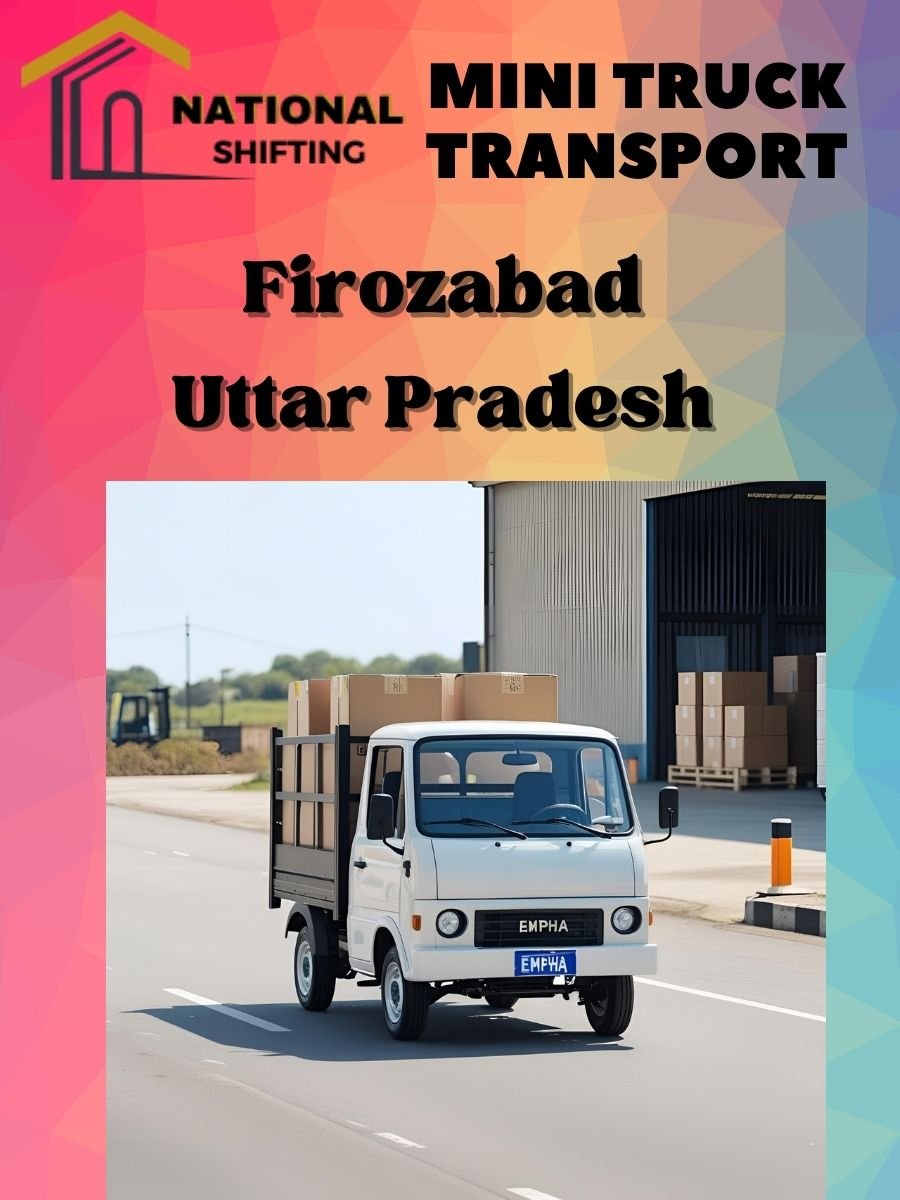 Mini truck transport services in Firozabad