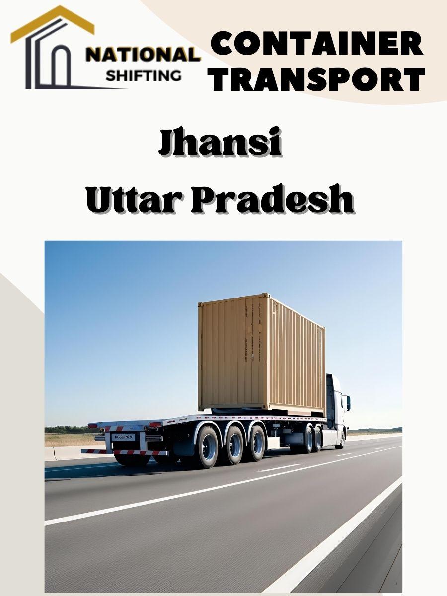 Container transport services in Jhansi