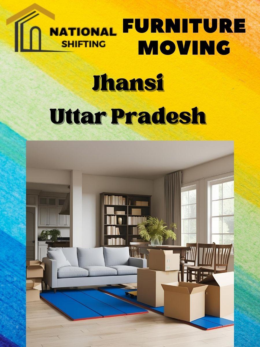 Furniture moving services in Jhansi