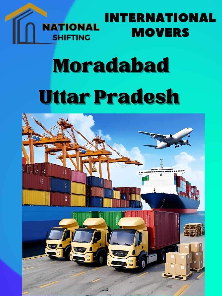 international movers and packers services in Moradabad