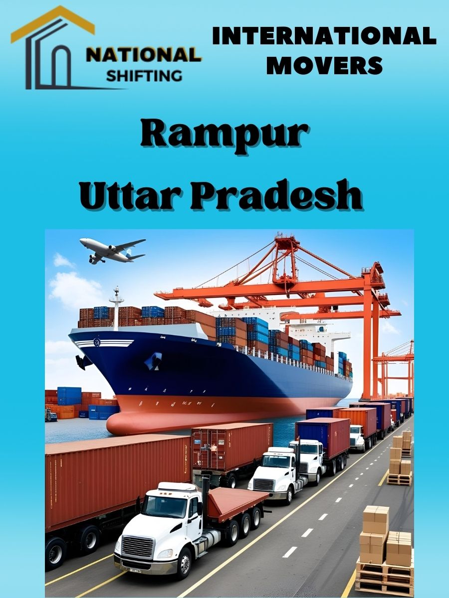 international movers and packers services in Rampur