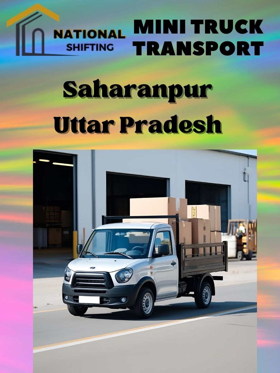Mini truck transport services in Saharanpur