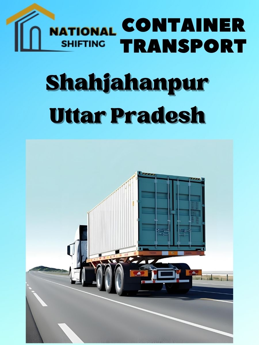 Container transport services in Shahjahanpur