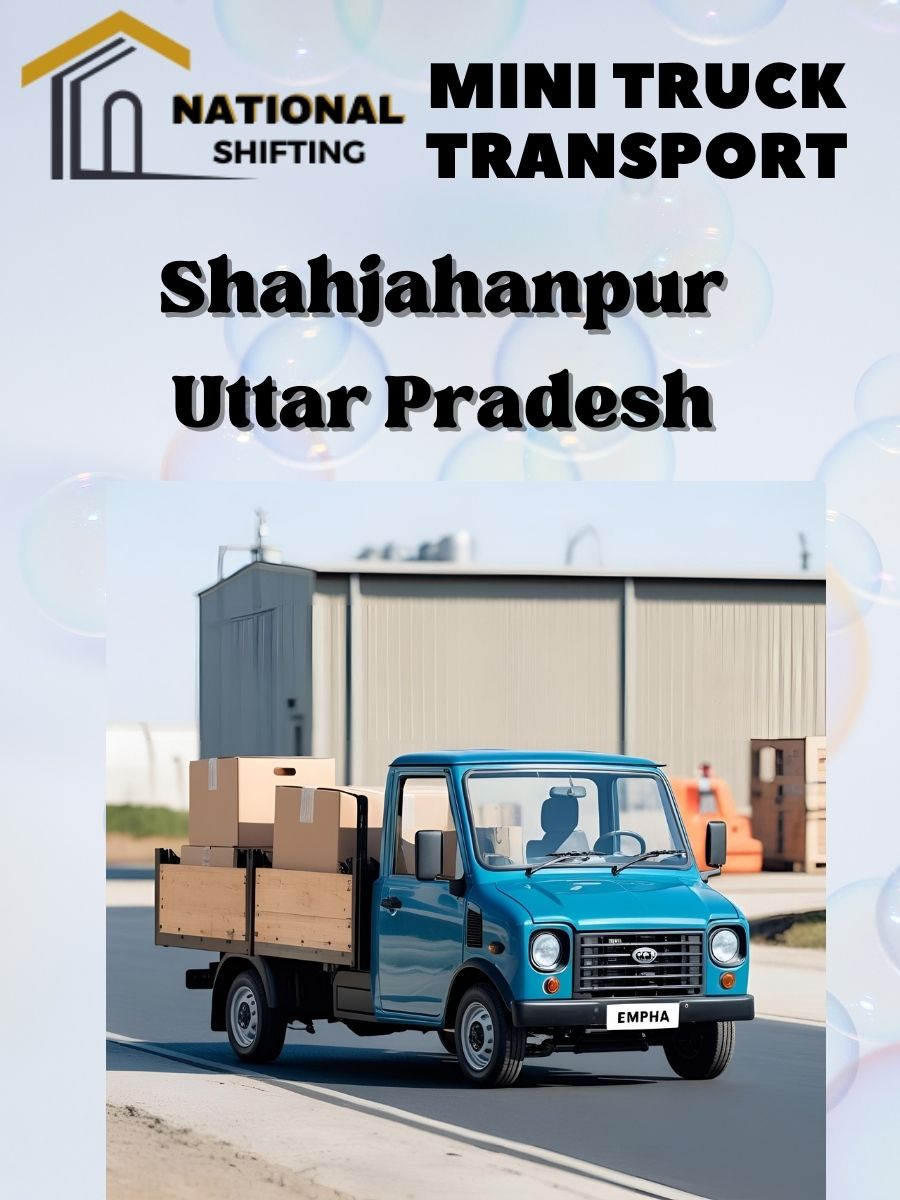 Mini truck transport services in Shahjahanpur