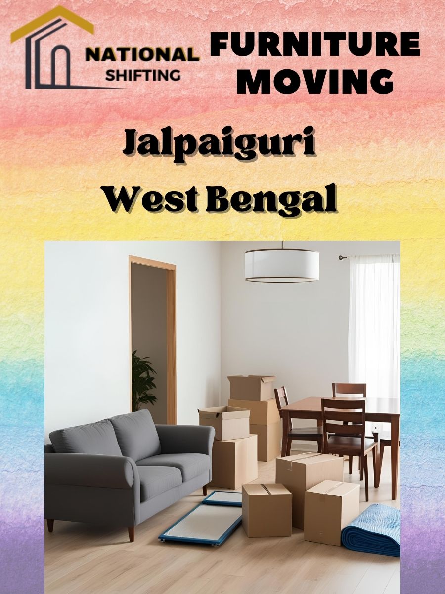 Furniture moving services in Jalpaiguri