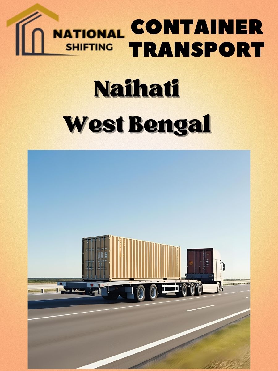 Container transport services in Naihati
