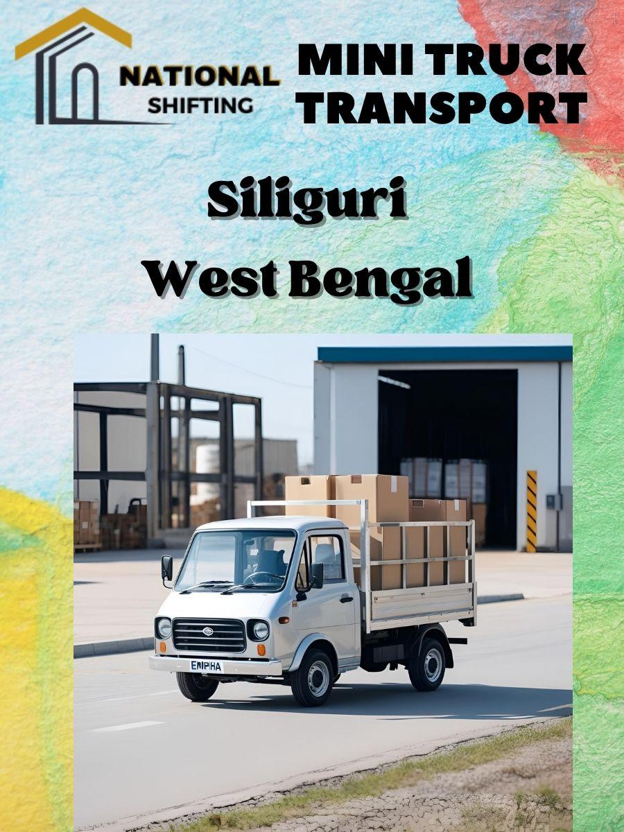 Mini truck transport services in Siliguri